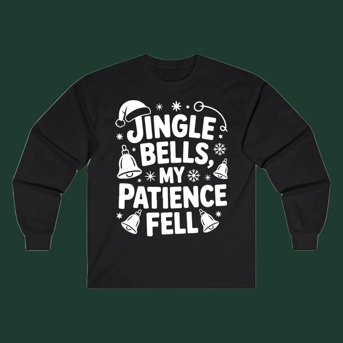 White text quote 'JINGLE BELLS, MY PATIENCE FELL' with Christmas graphics, including a Santa hat and bells.