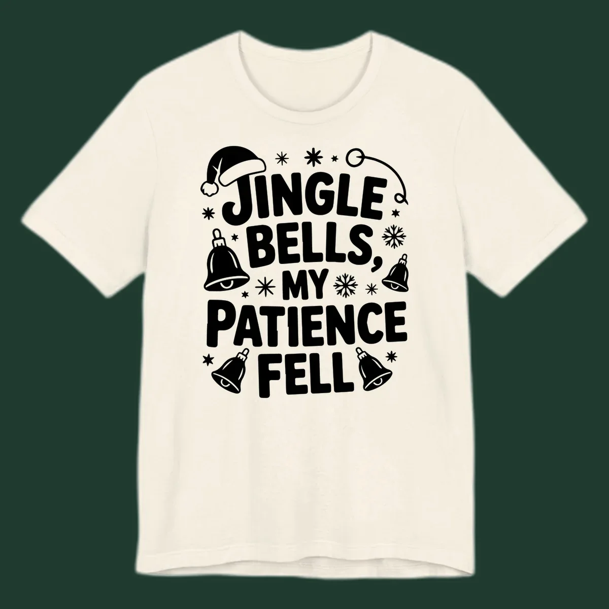 White text quote 'JINGLE BELLS, MY PATIENCE FELL' with Christmas graphics, including a Santa hat and bells.
