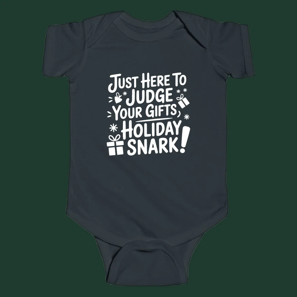 White text design with gift boxes and stars reads 'Just Here To Judge Your Gifts, Holiday Snark!'
