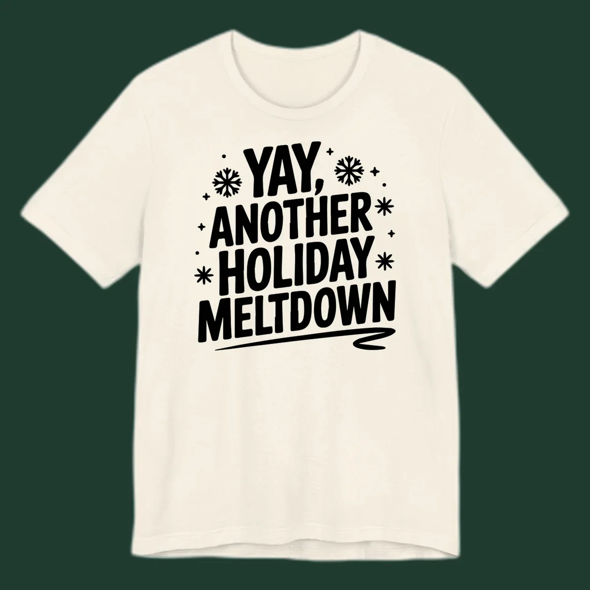 Yay Another Holiday Meltdown typography with snowflakes graphic.