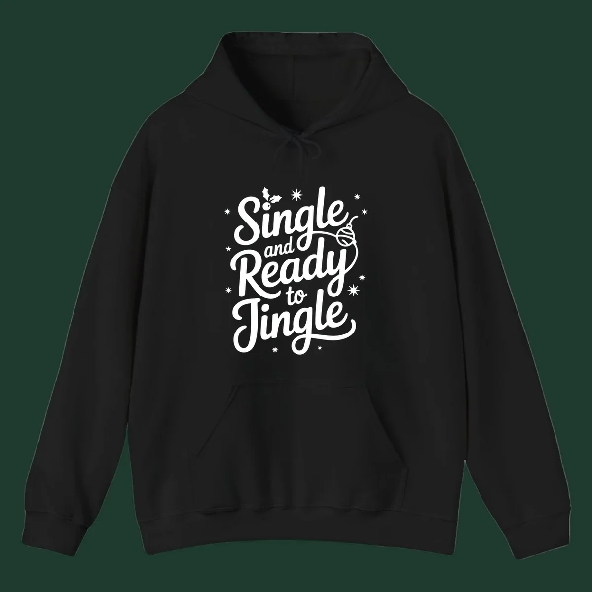 Single and ready to jingle phrase with holly and stars.