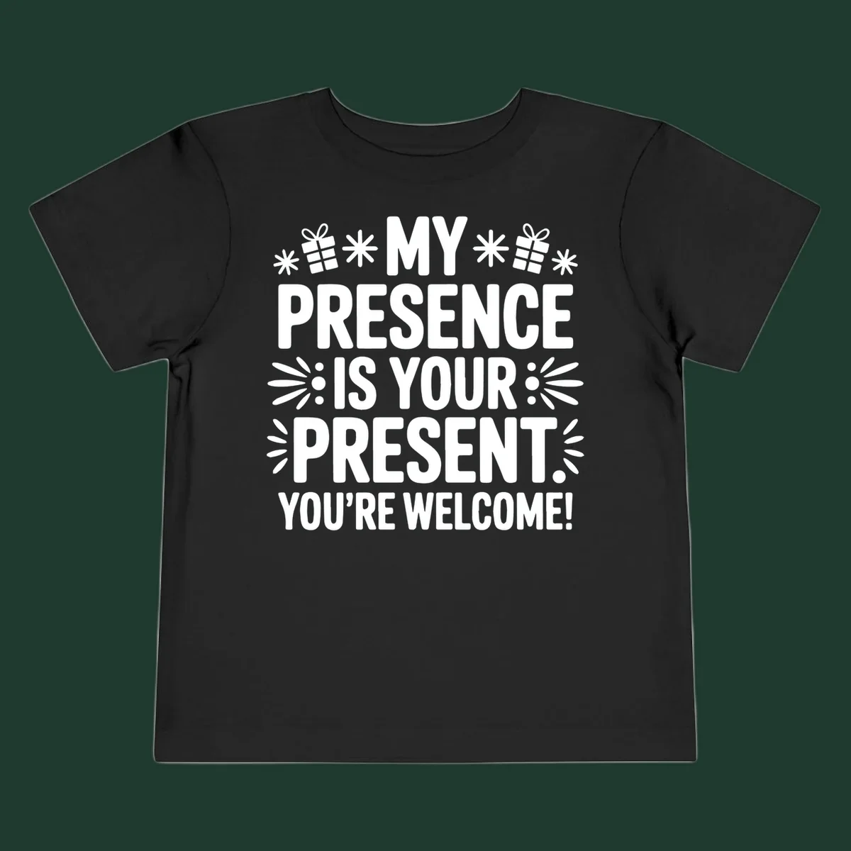 White text and graphics saying My Presence Is Your Present. You're Welcome!