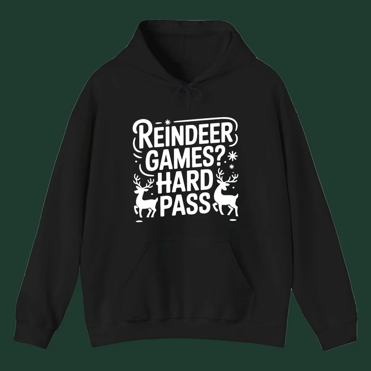 Reindeer Games Hard Pass Christmas typography and illustration graphic.