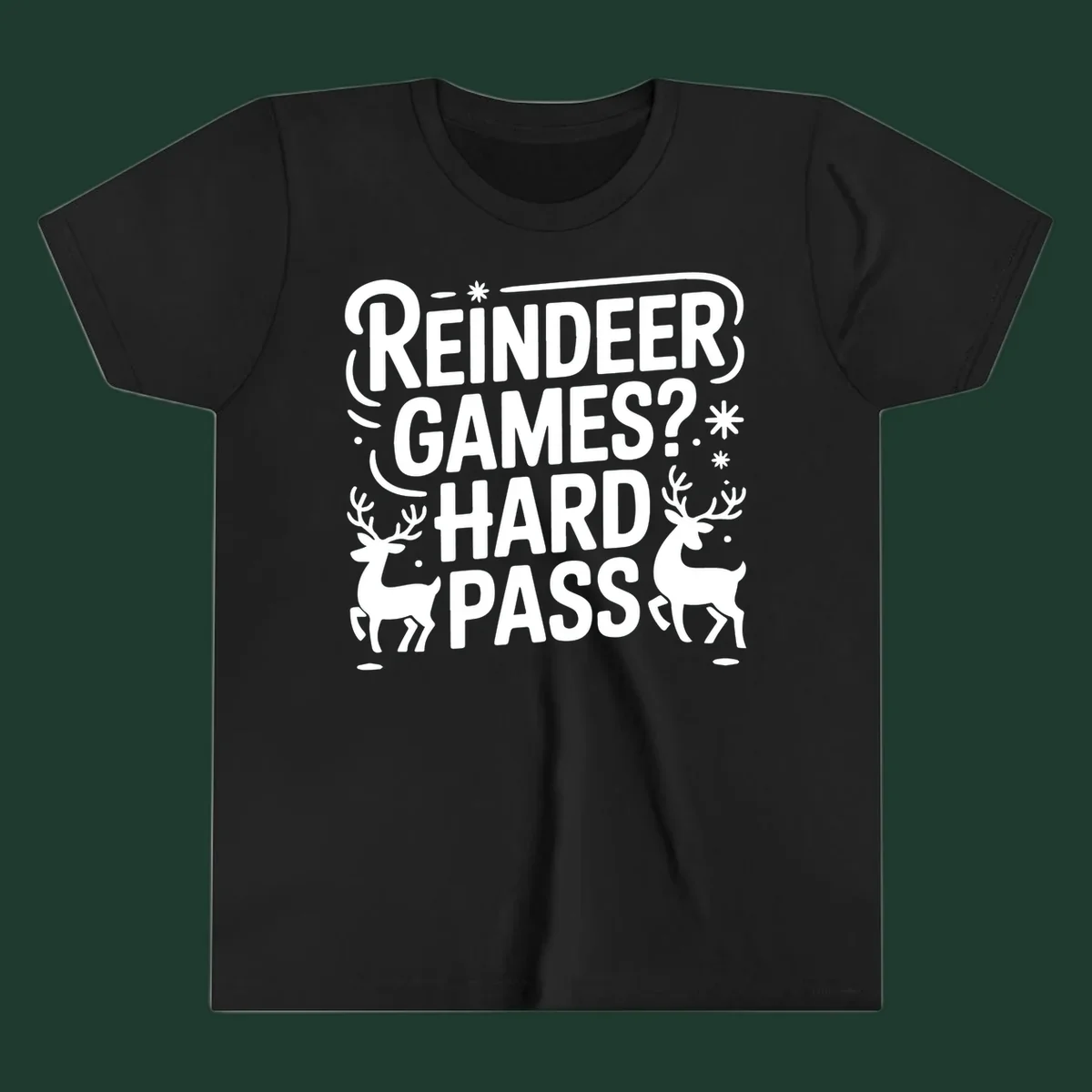 Reindeer Games Hard Pass Christmas typography and illustration graphic.