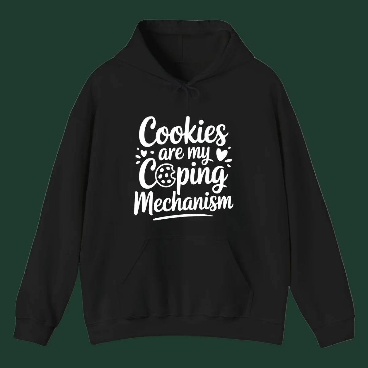 Cookies are my coping mechanism text with cookie illustration, white on black.