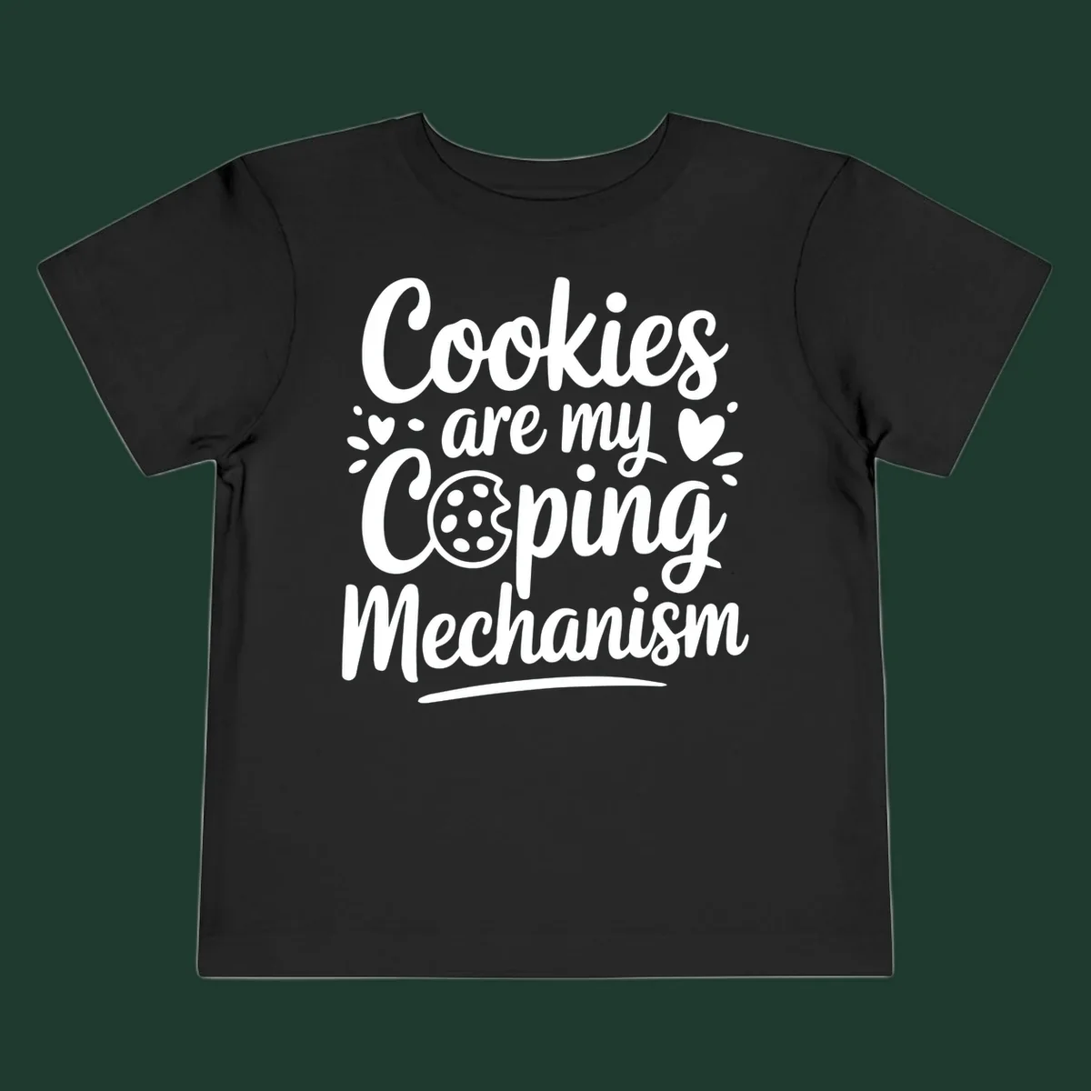 Cookies are my coping mechanism text with cookie illustration, white on black.