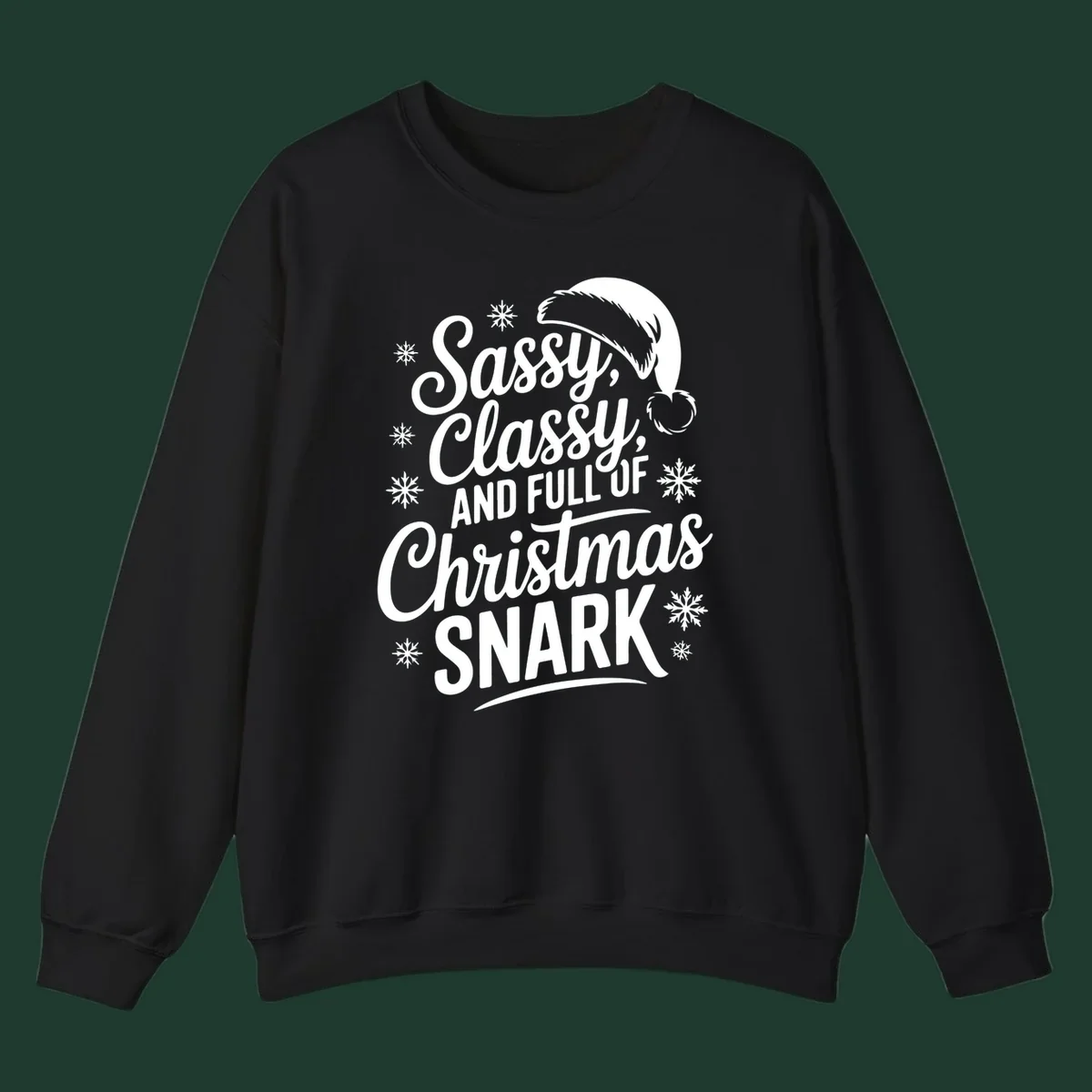 Sassy Classy Christmas Snark typography design with snowflakes and Santa hat.