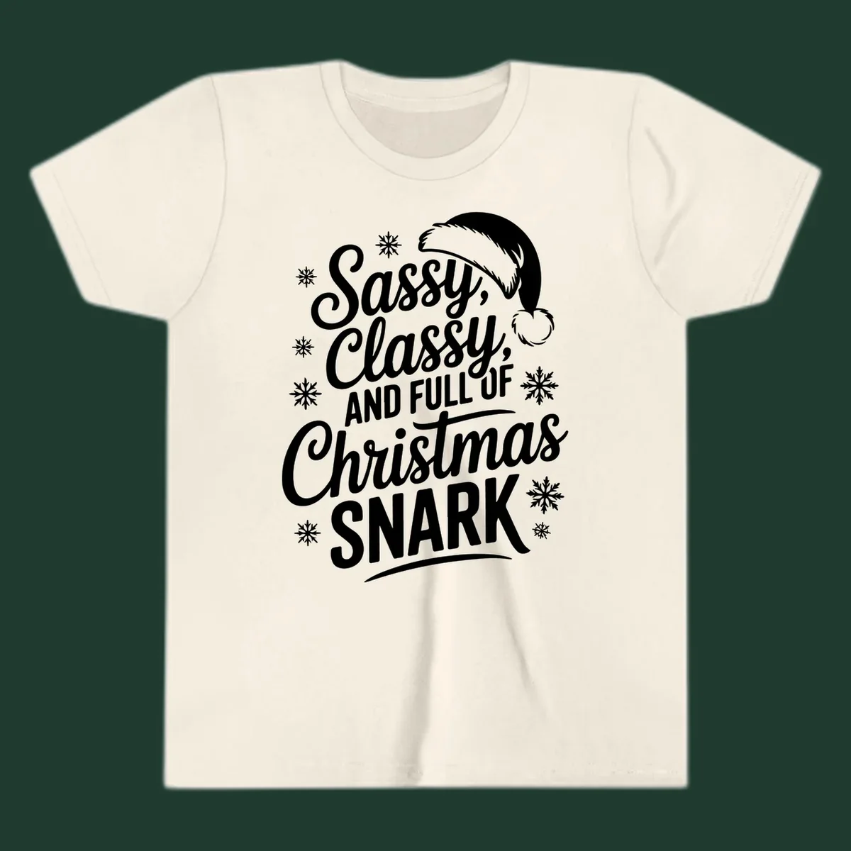 Sassy Classy Christmas Snark typography design with snowflakes and Santa hat.