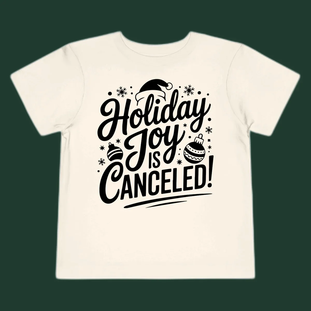 Holiday Joy Is Canceled text design with Santa hat and ornaments.