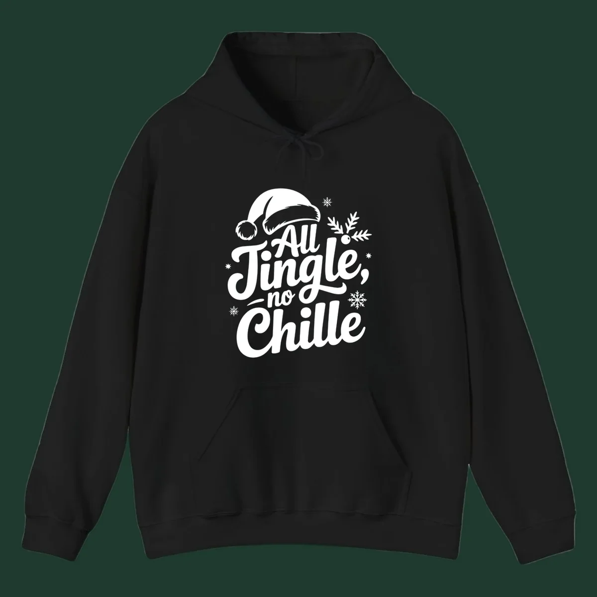 All Jingle No Chille typography design with Santa hat and snowflakes.