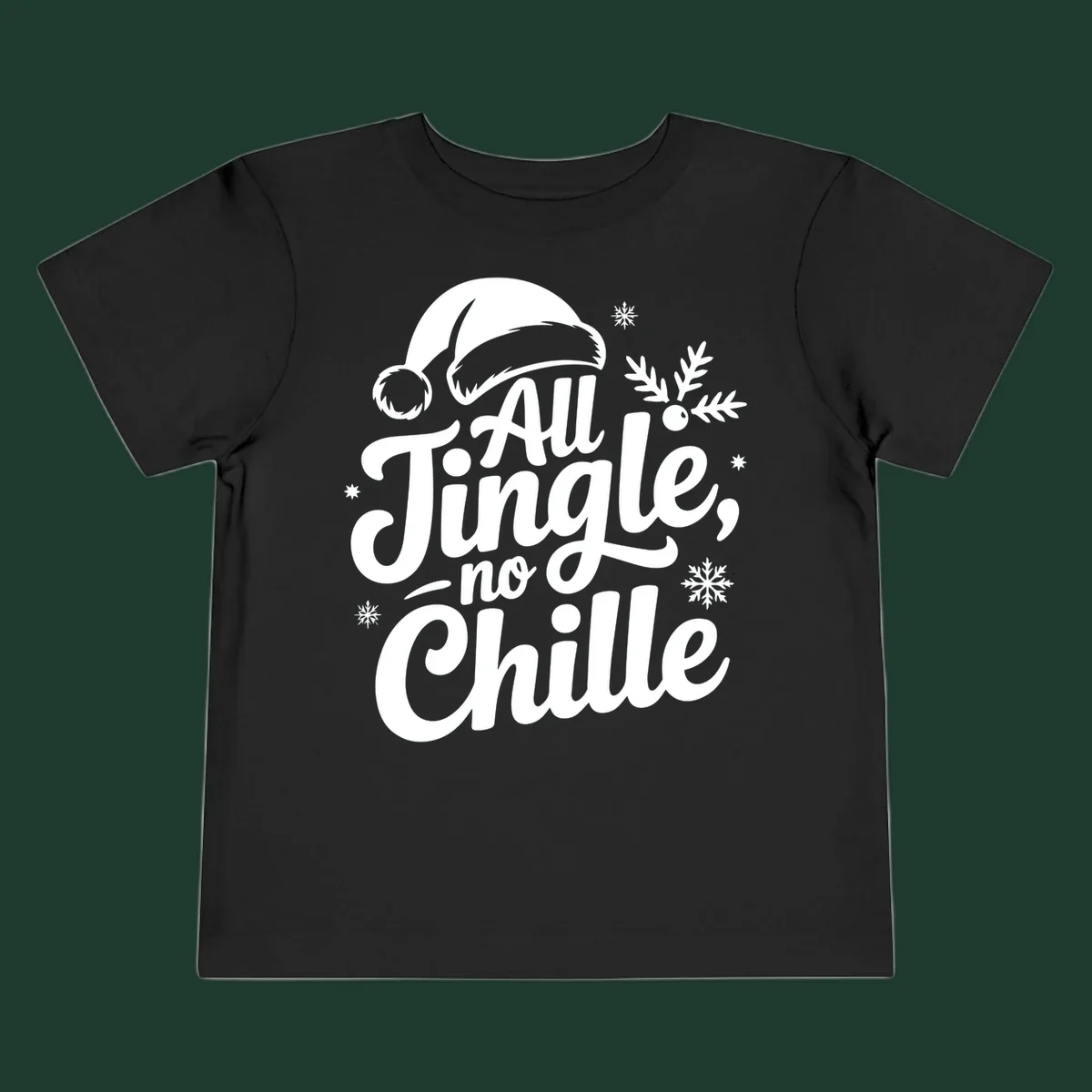 All Jingle No Chille typography design with Santa hat and snowflakes.