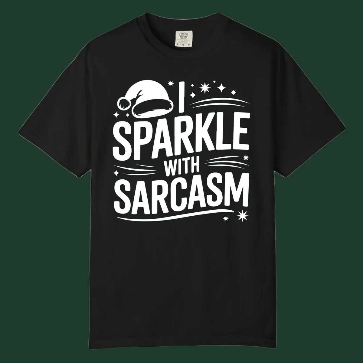 Graphic with Santa hat and text 'I SPARKLE WITH SARCASM', featuring stars and swirls.