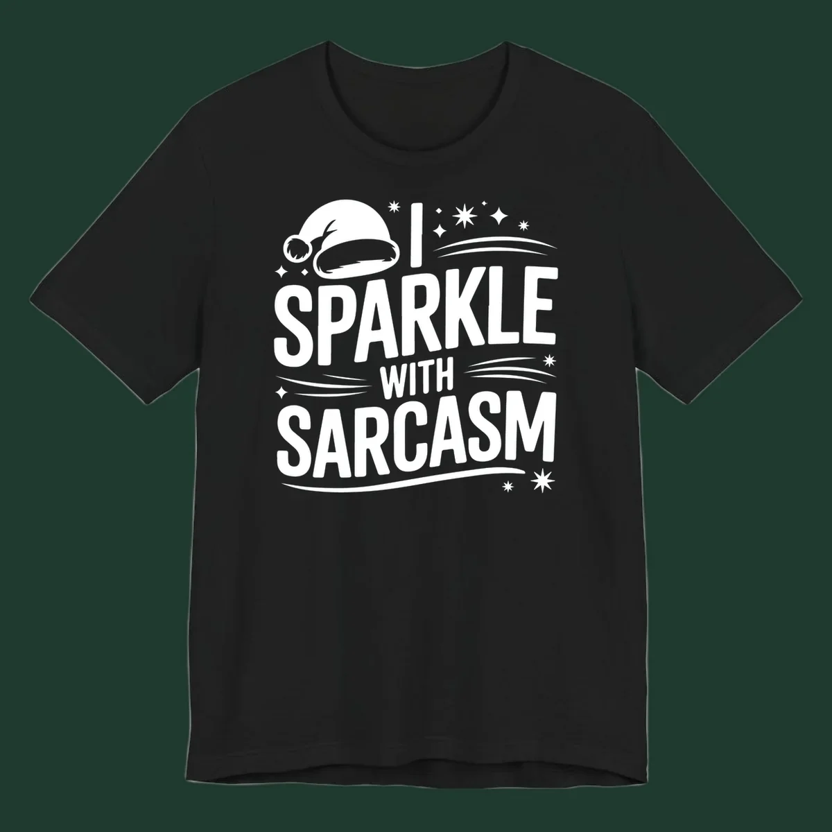 Graphic with Santa hat and text 'I SPARKLE WITH SARCASM', featuring stars and swirls.