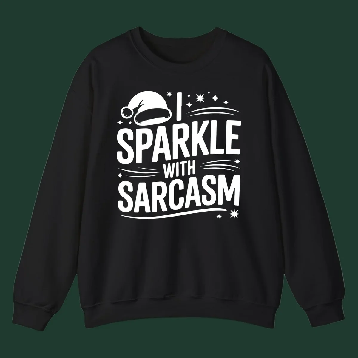 Graphic with Santa hat and text 'I SPARKLE WITH SARCASM', featuring stars and swirls.