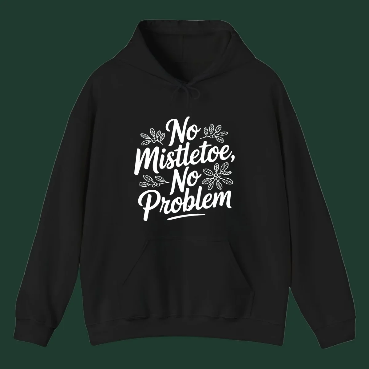 No mistletoe no problem christmas typography with mistletoe illustrations.