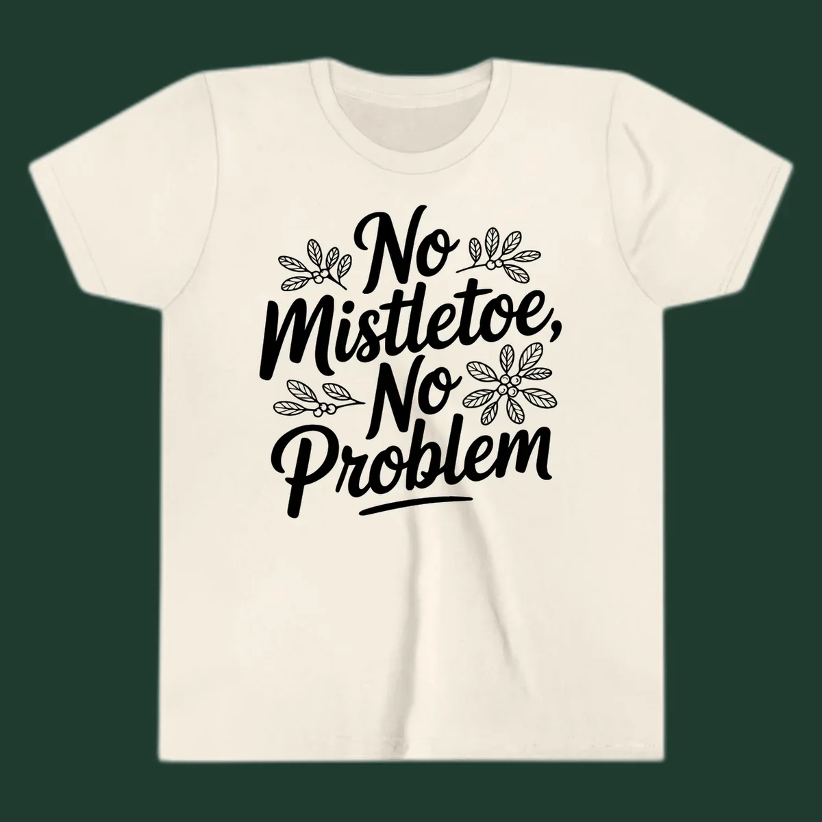 No mistletoe no problem christmas typography with mistletoe illustrations.