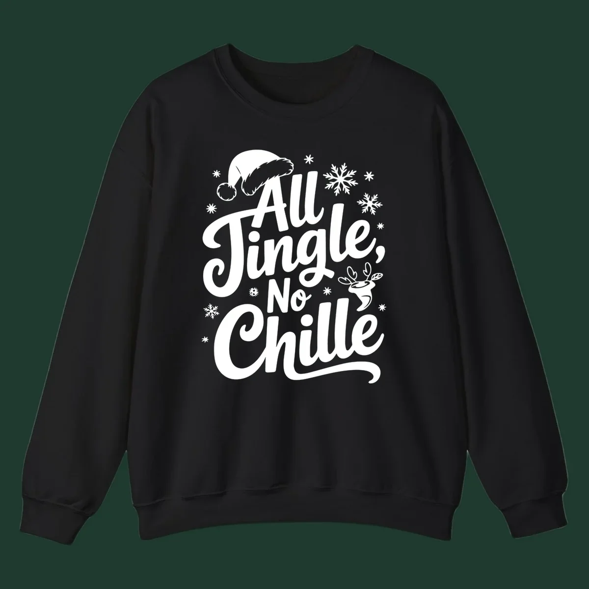 All Jingle No Chille Christmas phrase with Santa hat and snowflakes graphic.