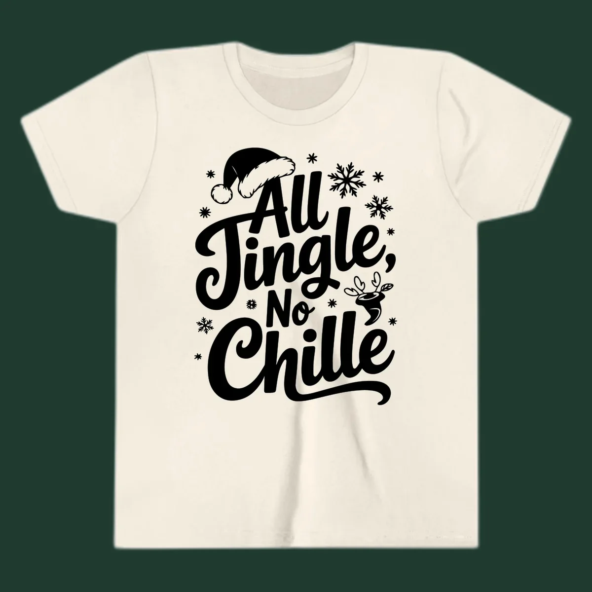 All Jingle No Chille Christmas phrase with Santa hat and snowflakes graphic.