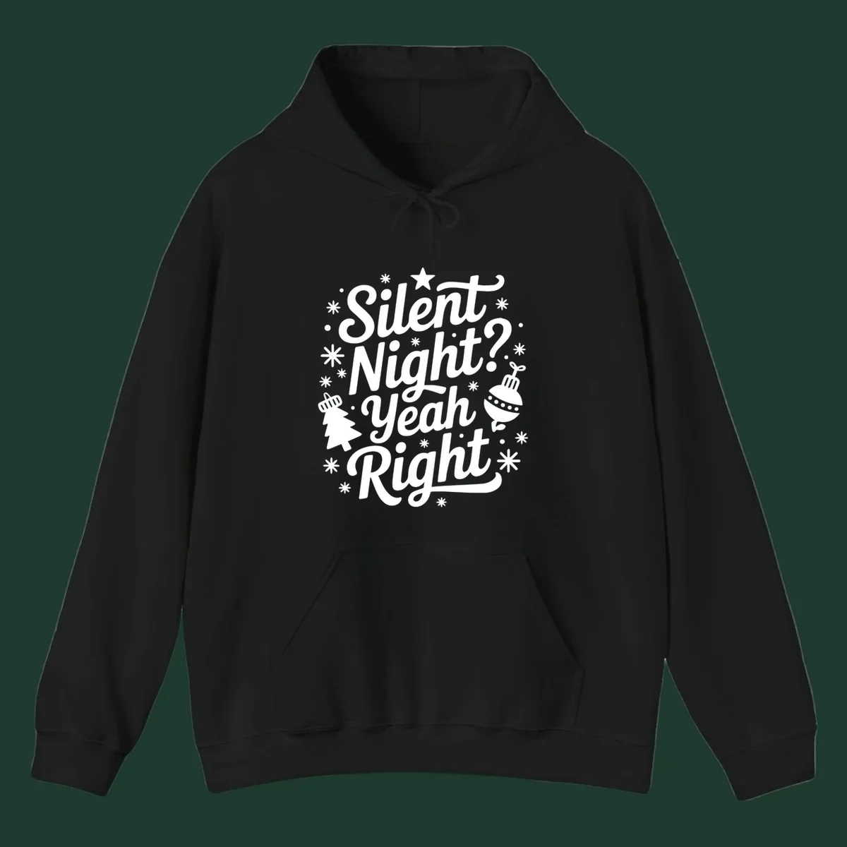 Silent Night Yeah Right typography design with snowflakes, star, and Christmas tree.