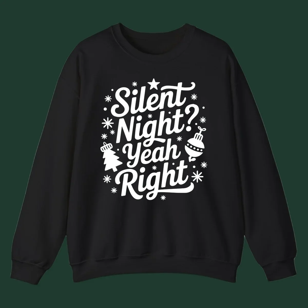 Silent Night Yeah Right typography design with snowflakes, star, and Christmas tree.