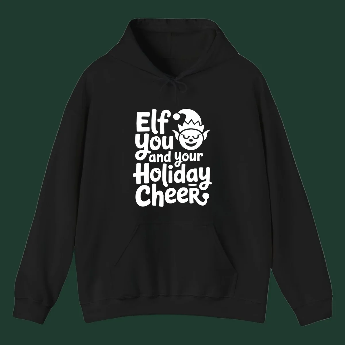Elf you and your holiday cheers text with an elf illustration.