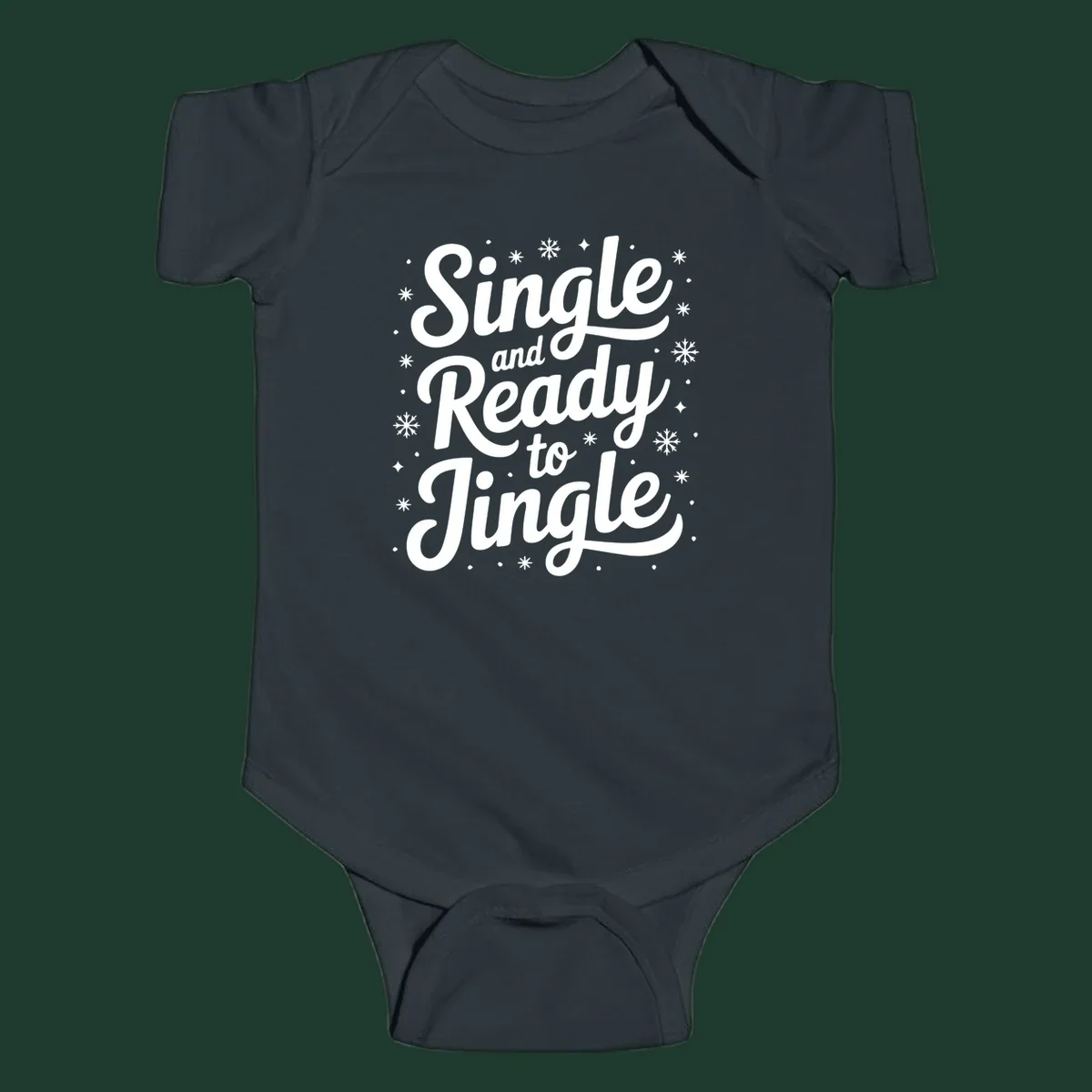 Single and ready to jingle typography graphic with snowflakes and stars.