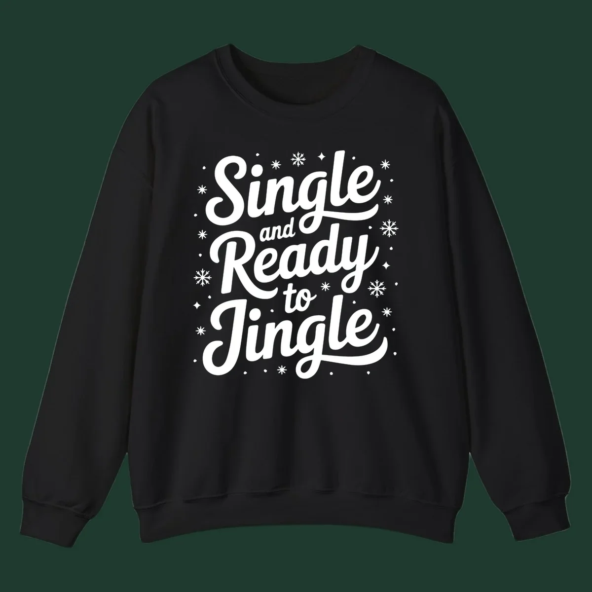 Single and ready to jingle typography graphic with snowflakes and stars.