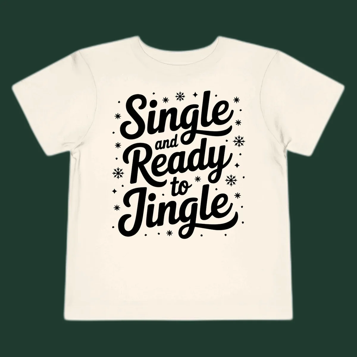 Single and ready to jingle typography graphic with snowflakes and stars.