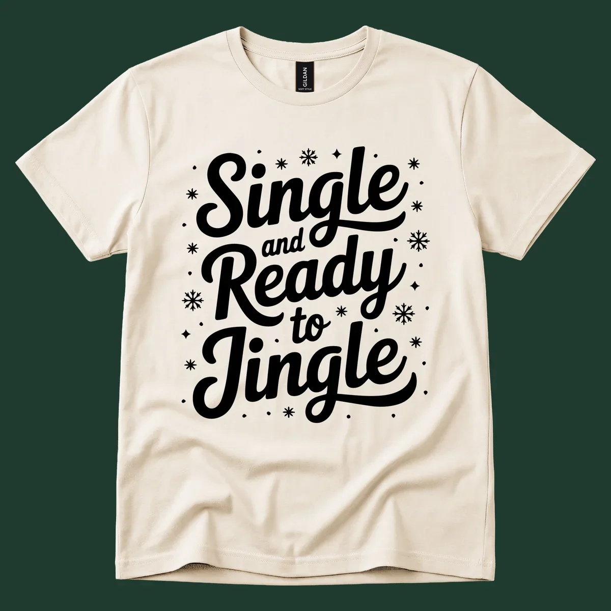 Single and ready to jingle typography graphic with snowflakes and stars.