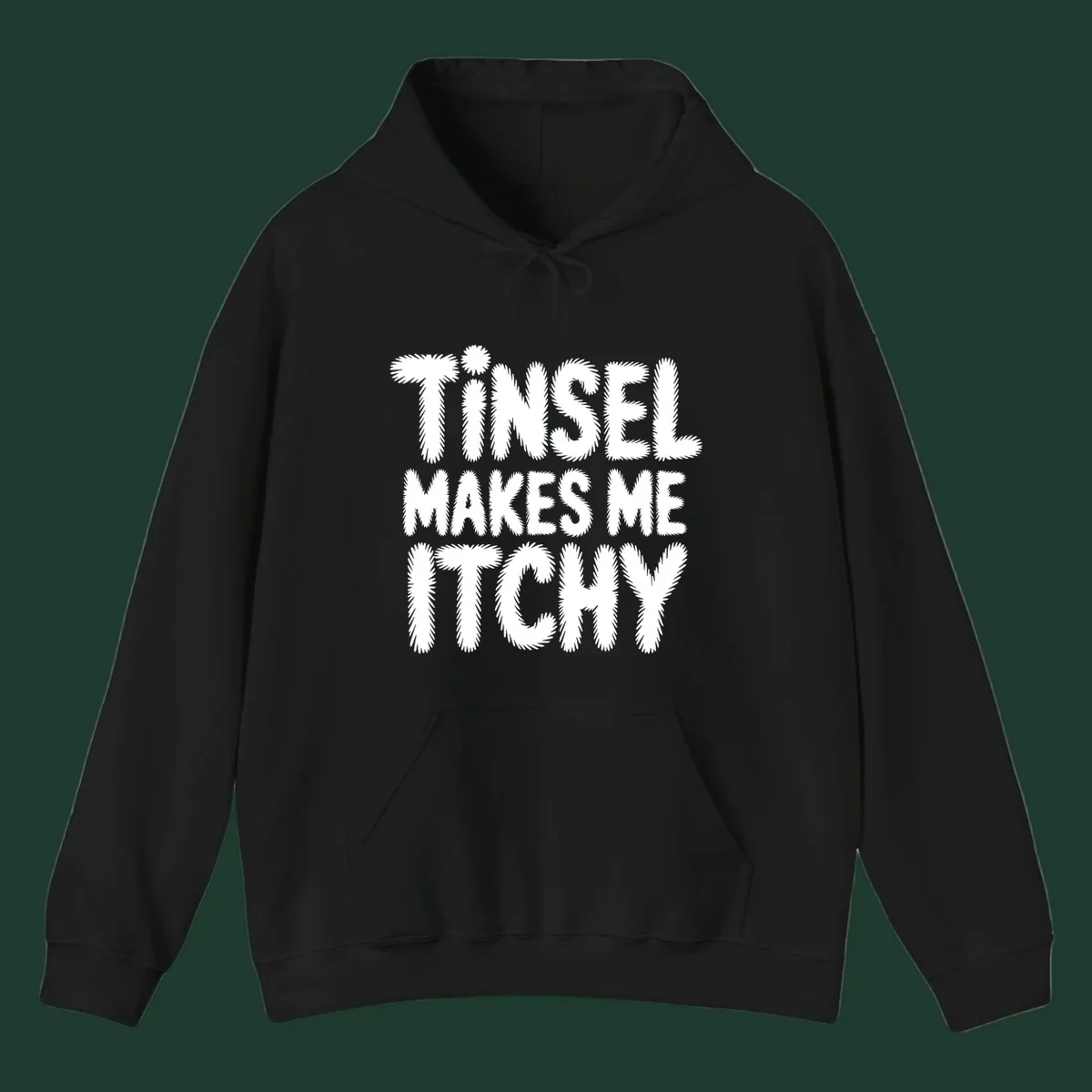 Tinsel Makes Me Itchy typography design in white on black, and black on white.