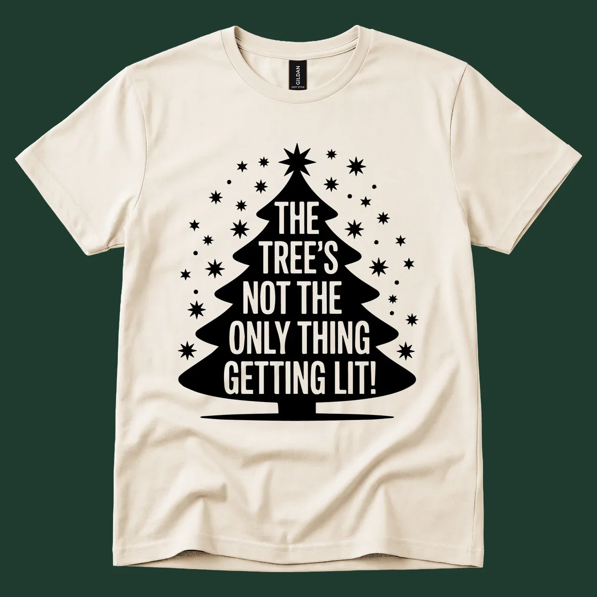 Christmas tree silhouette with text "THE TREE'S NOT THE ONLY THING GETTING LIT!" and surrounding stars.