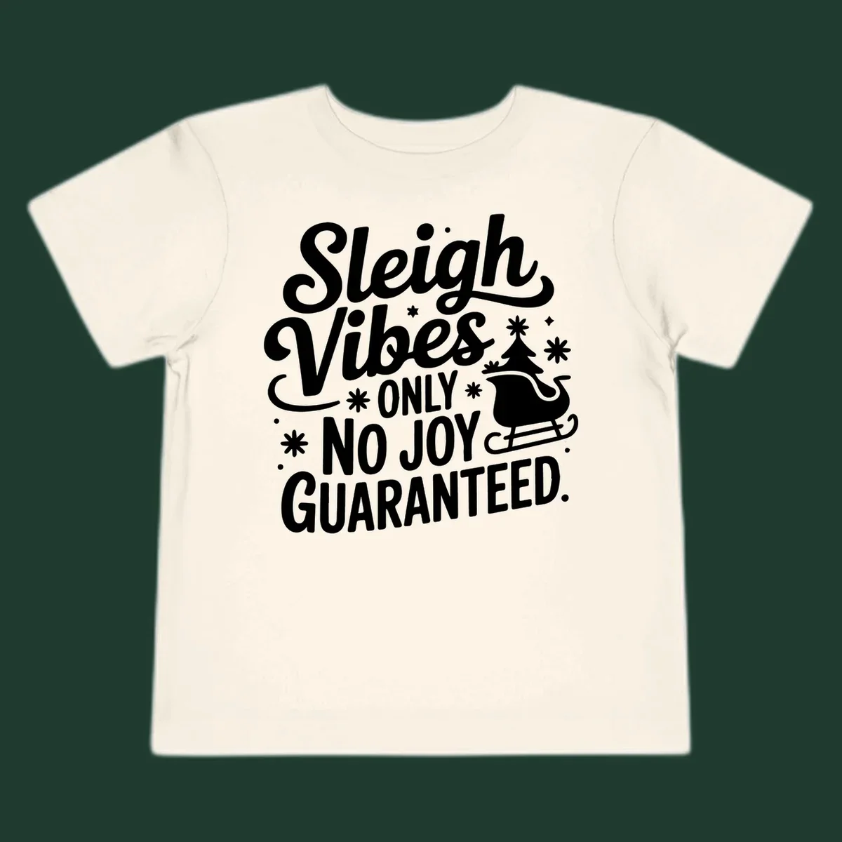 Sleigh vibes no joy guaranteed text with christmas tree and sleigh illustration