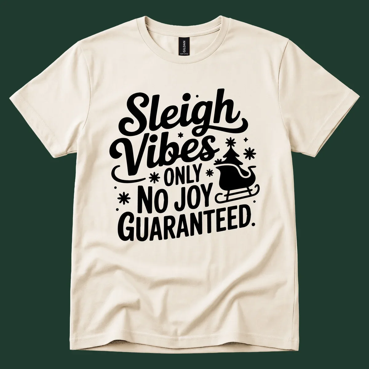 Sleigh vibes no joy guaranteed text with christmas tree and sleigh illustration