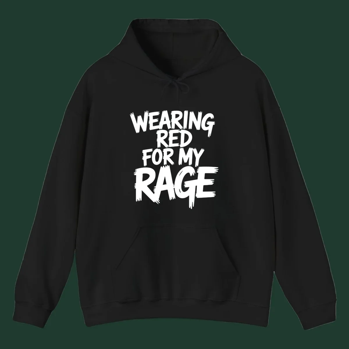 White distressed typography reading "WEARING RED FOR MY RAGE" on a black background.