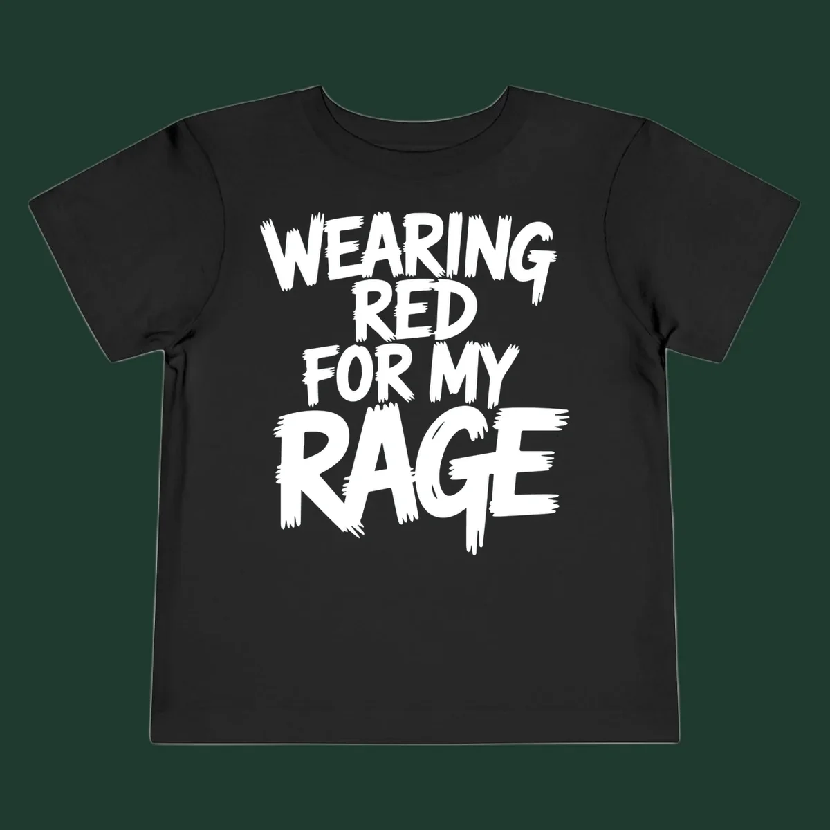 White distressed typography reading "WEARING RED FOR MY RAGE" on a black background.