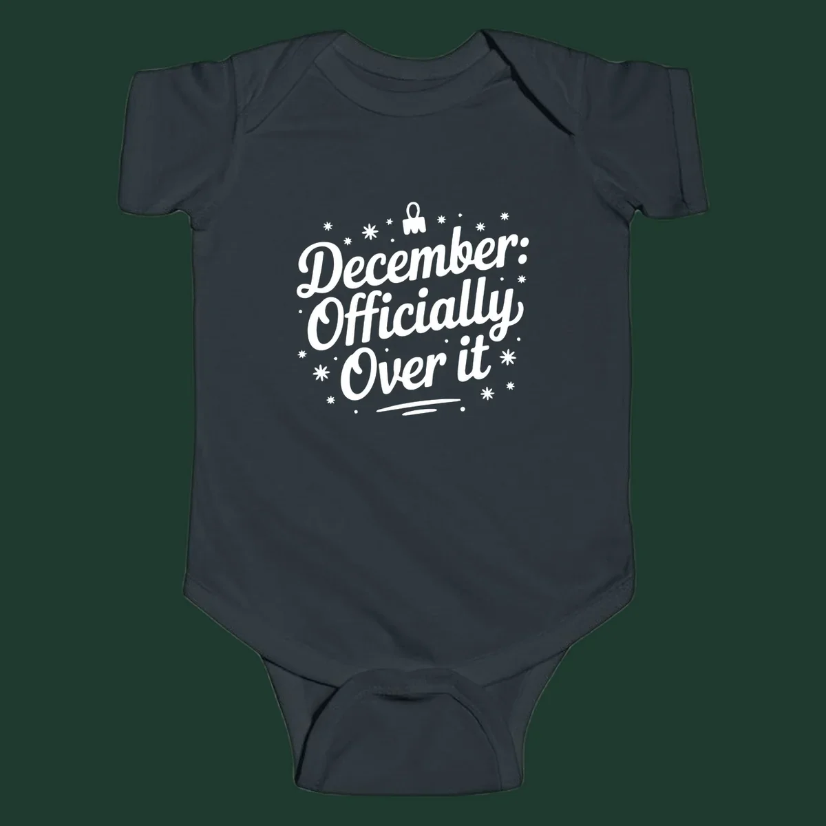 December Officially Over It text with snowflakes and dots graphic.