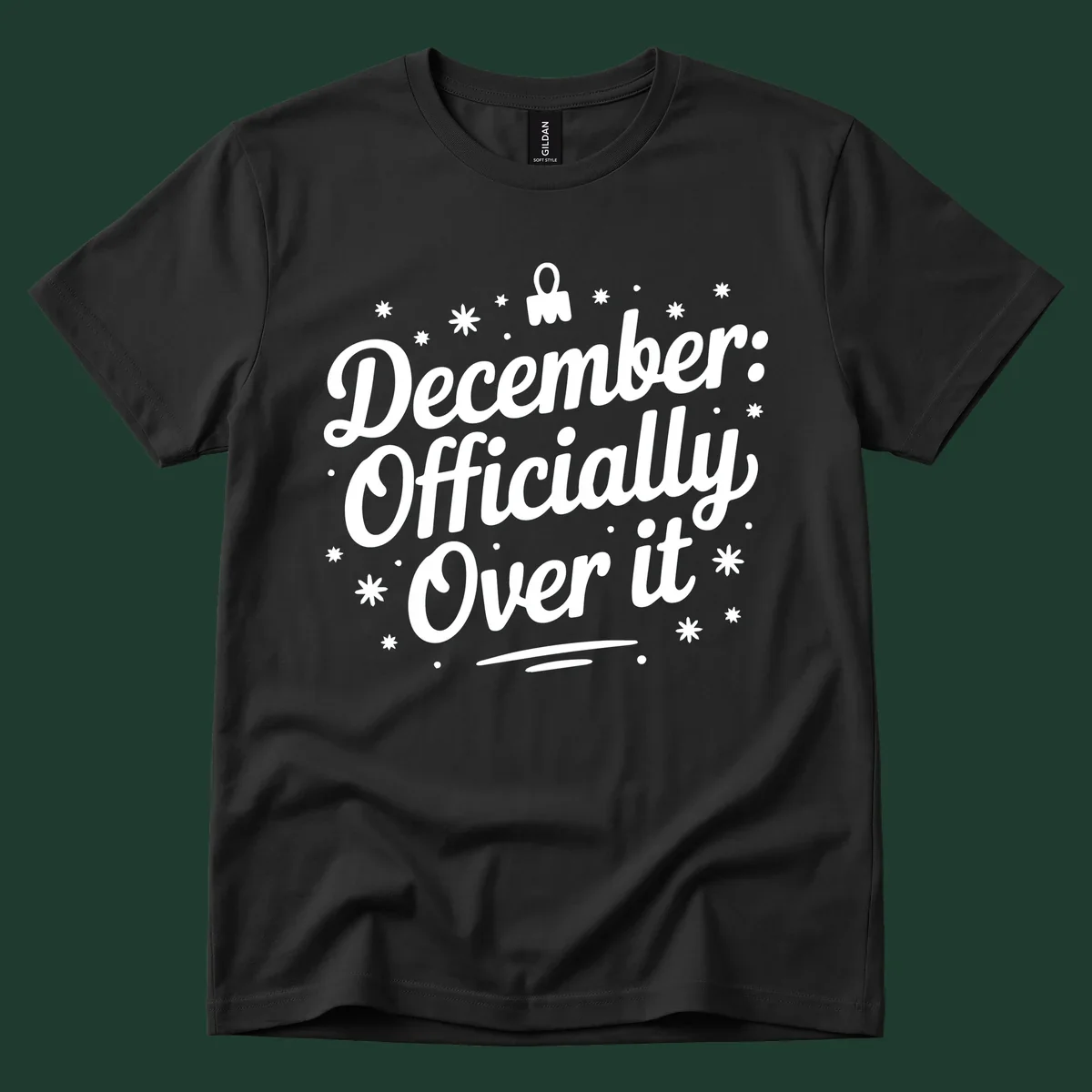 December Officially Over It text with snowflakes and dots graphic.