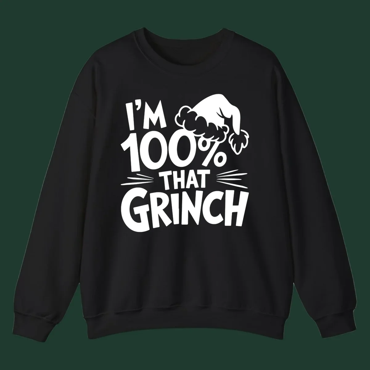 I'm 100% That Grinch text and Santa hat graphic.