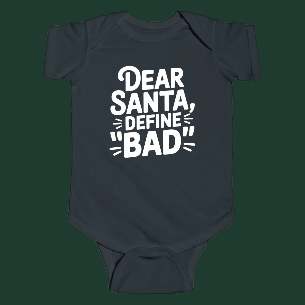 White typography design that reads "DEAR SANTA, DEFINE \"BAD\"" on a black background.