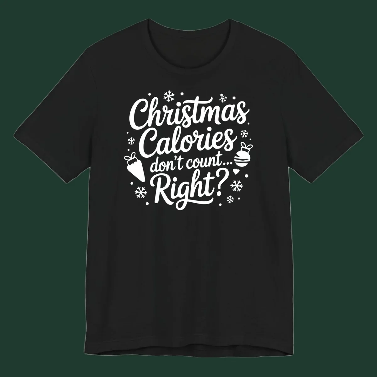 Christmas Calories Don't Count Right typographic design with Christmas illustrations.