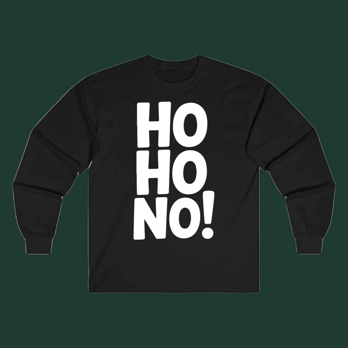 Bold white typography spelling HO HO NO, a modern ironic Christmas phrase.