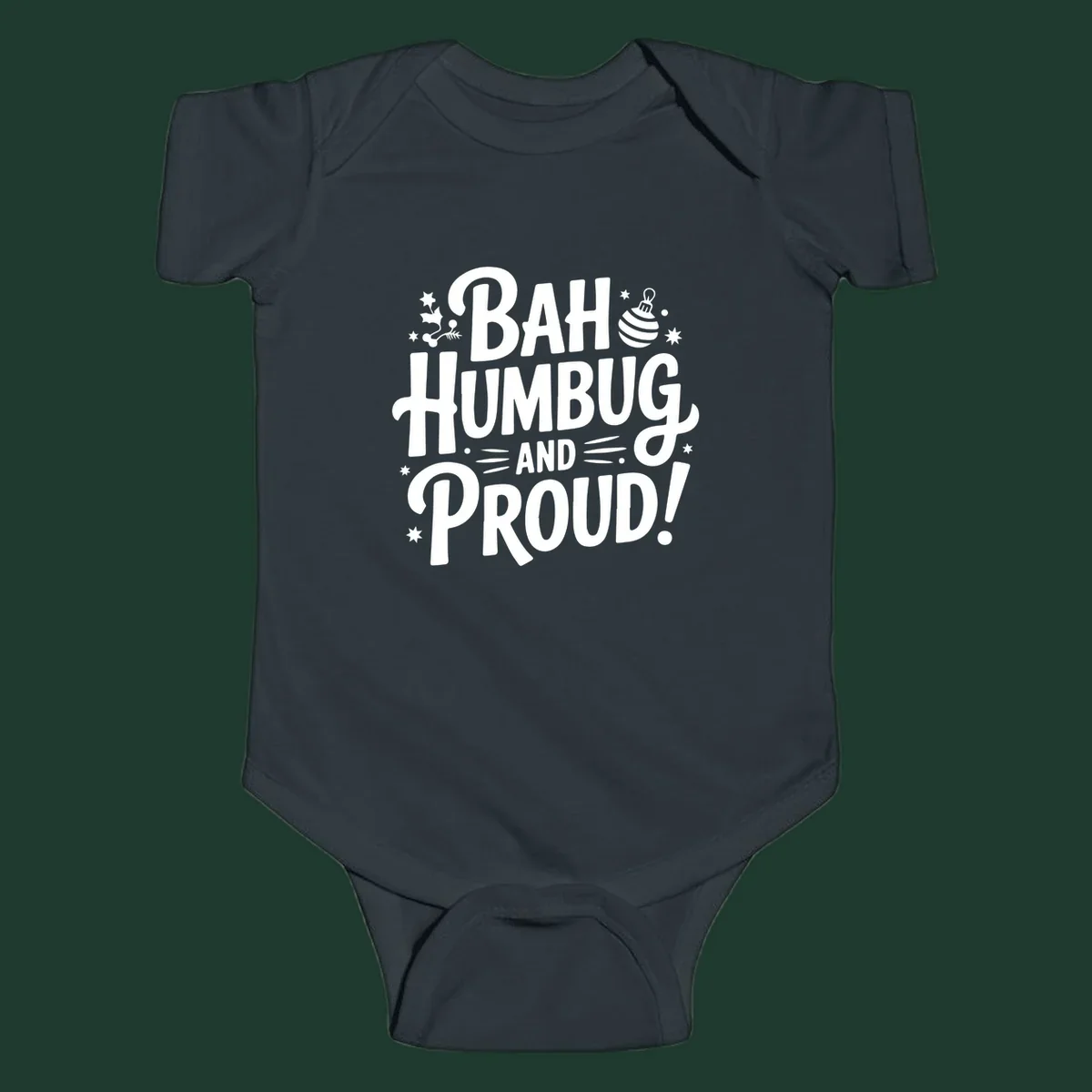 Bah Humbug And Proud typography design with holly and stars.