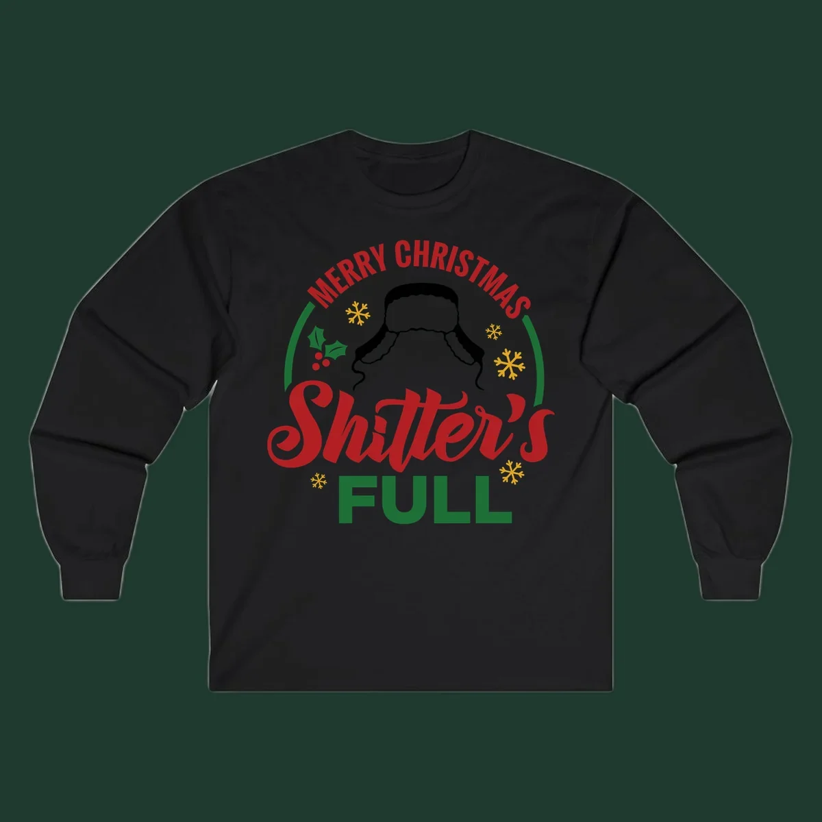 Christmas Shitter's Full graphic with text, hat silhouette, holly, and snowflakes.