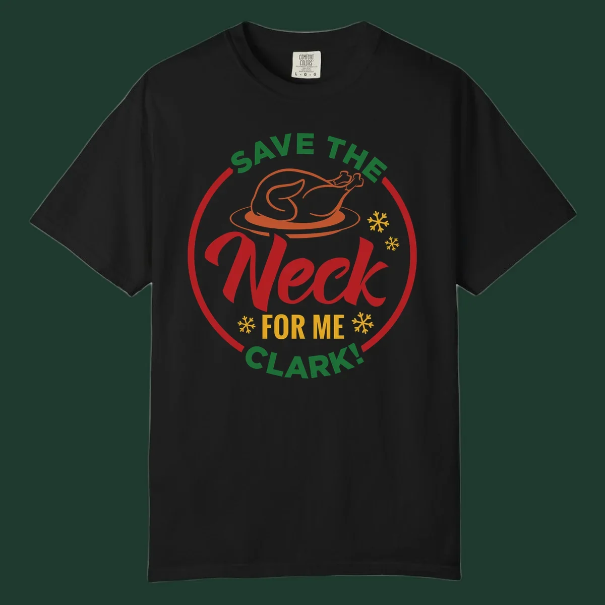 Save the neck for me clark design with turkey and snowflakes