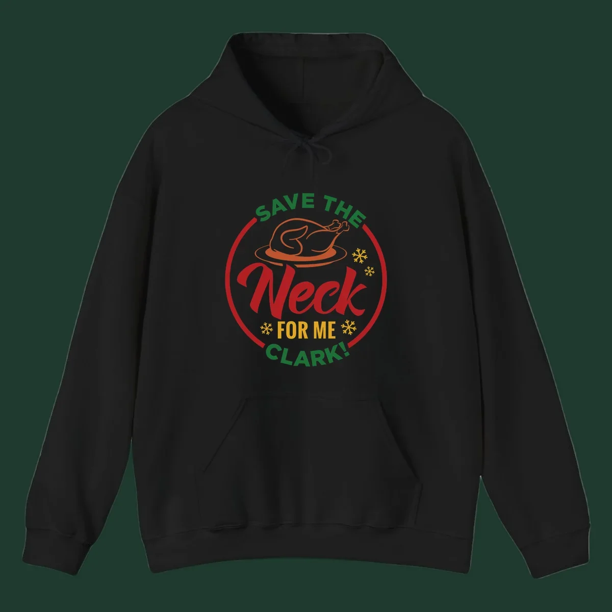 Save the neck for me clark design with turkey and snowflakes