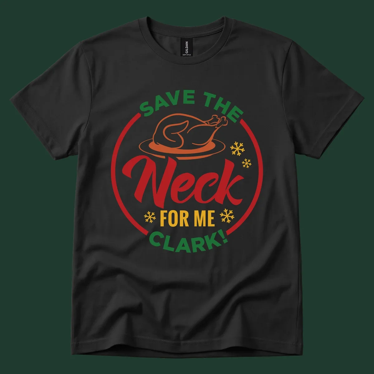 Save the neck for me clark design with turkey and snowflakes