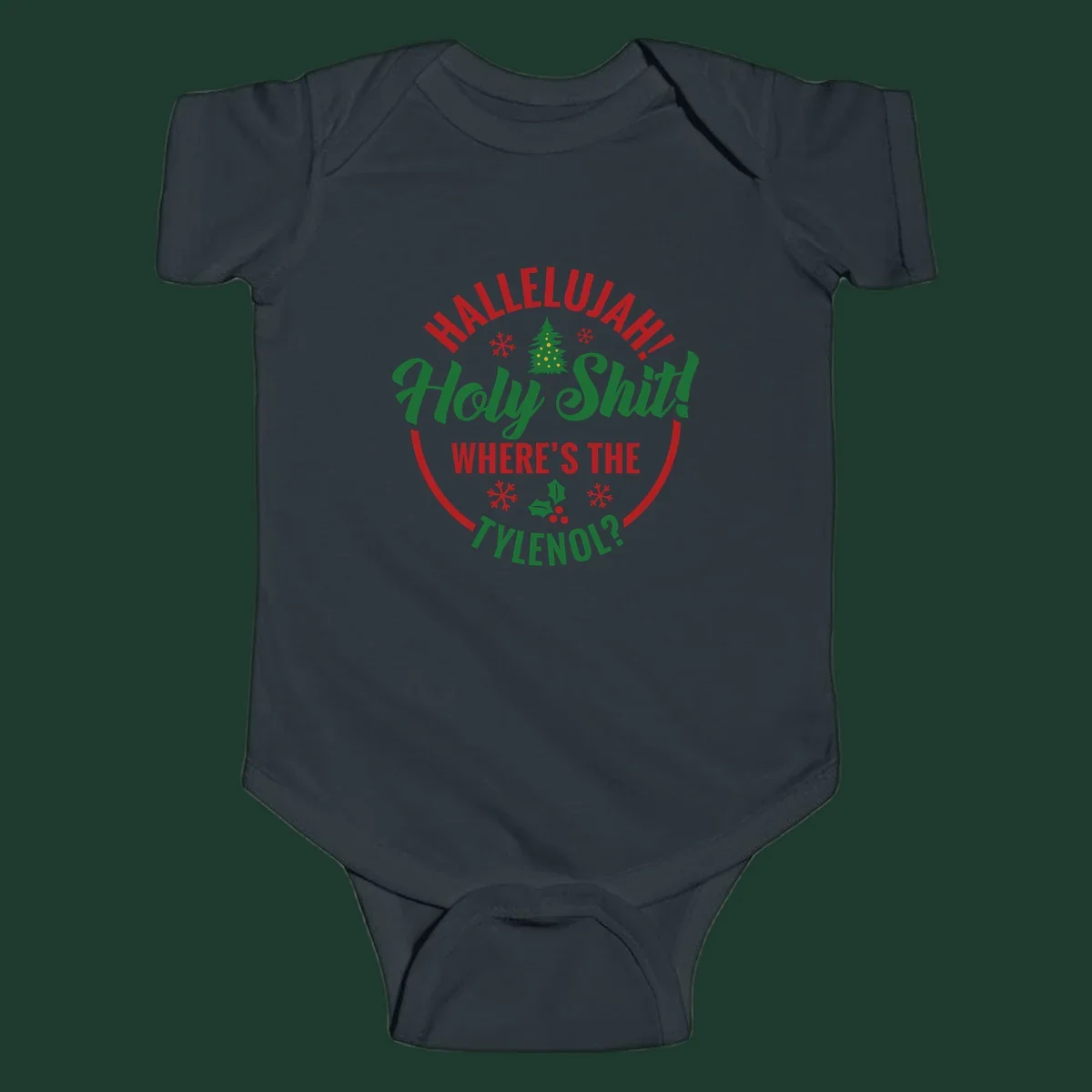 Hallelujah Where's Tylenol graphic with text, Christmas tree, snowflakes, and holly.