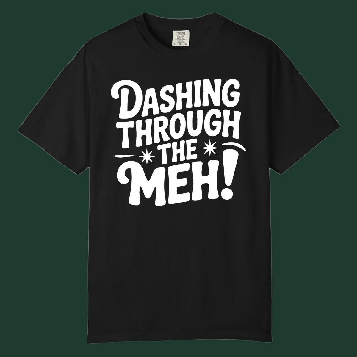 Dashing through the meh typography graphic on black background.