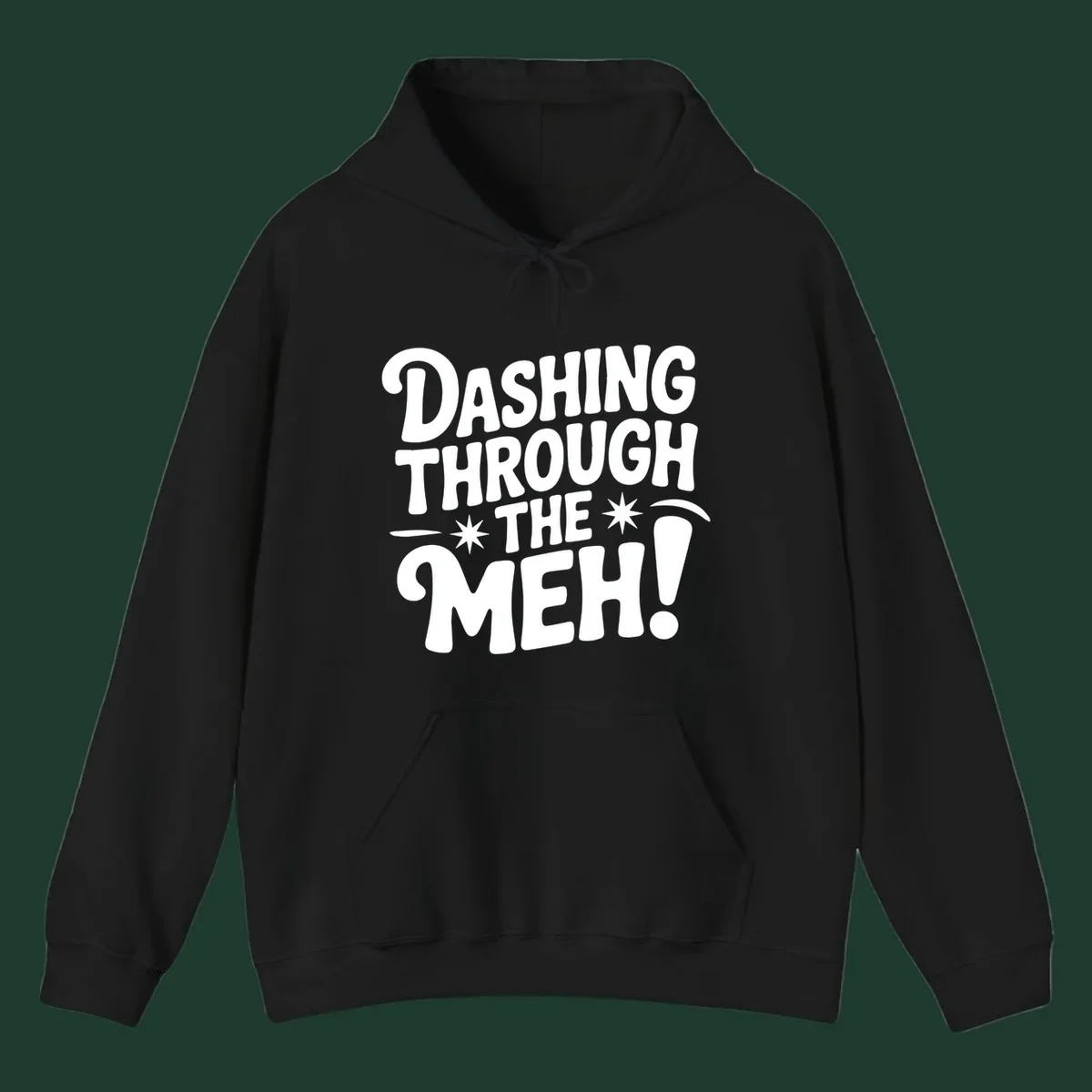 Dashing through the meh typography graphic on black background.