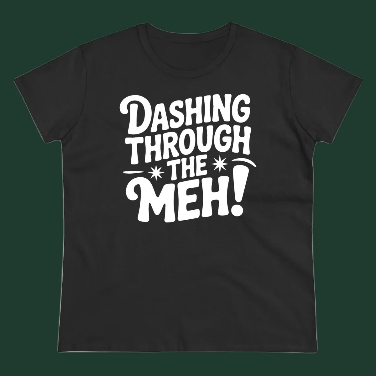 Dashing through the meh typography graphic on black background.